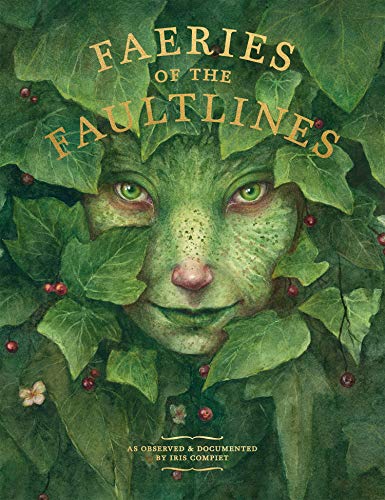 Faeries Of The Faultlines: Expanded, Edited Edition