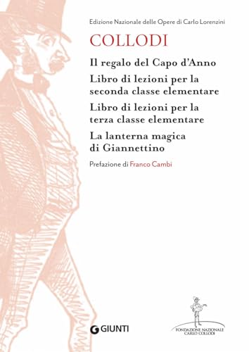 Il Regalo Del Capo D’Anno-Libro Di Lezioni Per La Seconda Classe Elementare-Libro Di Lezioni Per La Terza Classe Elementare–La Lanterna Magica Di Gian
