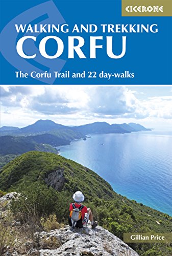 Cicerone Walking And Trekking On Corfu: The Corfu Trail And 22 Day-Walks [Lingua Inglese]