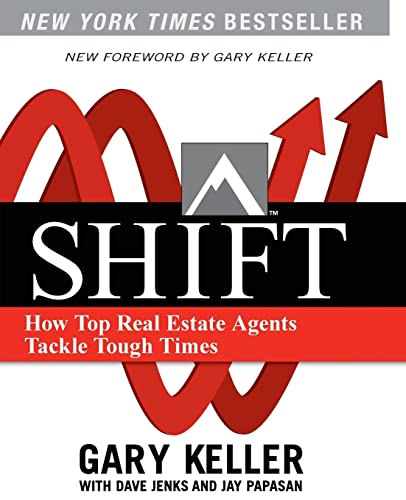 Shift: How Top Real Estate Agents Tackle Tough Times (Millionaire Real Estate)
