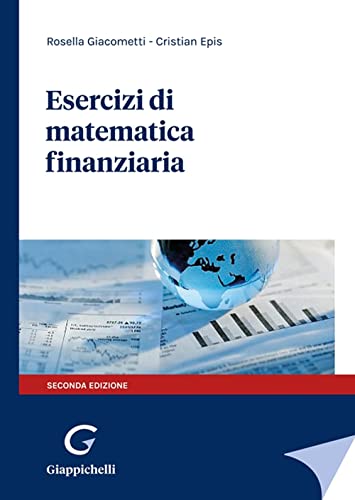 Esercizi Di Matematica Finanziaria