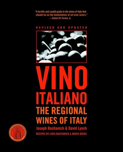Vino Italiano: Regional Wines Of Italy [Lingua Inglese] [Lingua Inglese]: The Regional Wines Of Italy