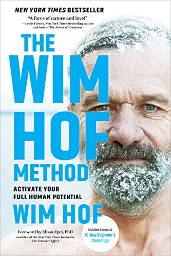 Wim Hof Method: Activate Your Full Human Potential