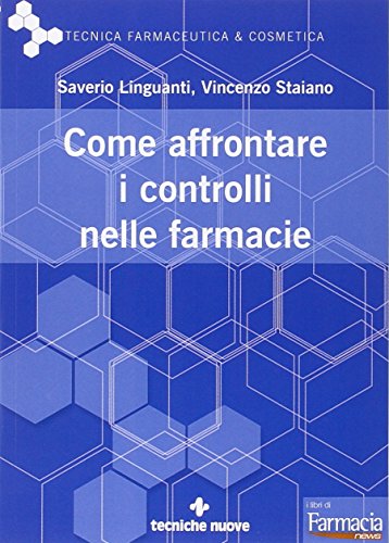 Come Affrontare I Controlli Nelle Farmacie