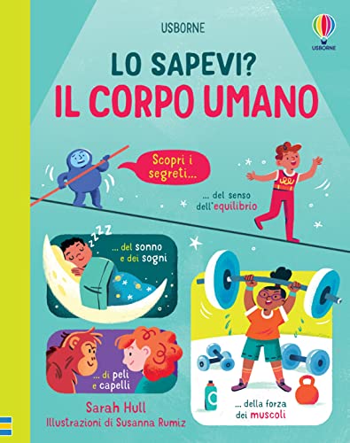 Il Corpo Umano. Ediz. A Colori