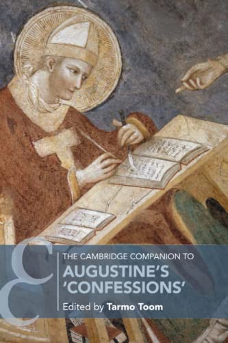 The Cambridge Companion To Augustine'S ‘Confessions'