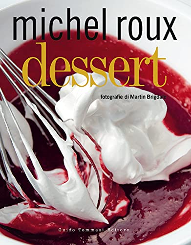 Dessert. Ediz. Illustrata