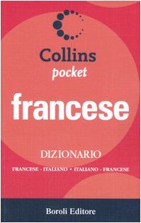 Dizionario Francese. Francese-Italiano, Italiano-Francese
