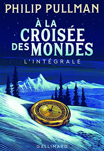 À La Croisée Des Mondes: L'Intégrale: Integrale