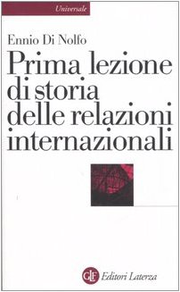 Prima Lezione Di Storia Delle Relazioni Internazionali