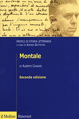 Montale. Profili Di Storia Letteraria