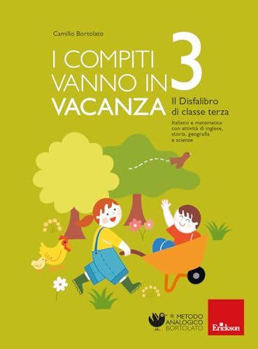 I Compiti Vanno In Vacanza. Il Disfa-Libro Per La Primaria. Classe Terza. Nuova Ediz.