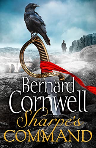 Sharpe'S Command: The Latest Thrilling Adventure From The Best-Selling Master Of Historical Fiction: Book 14