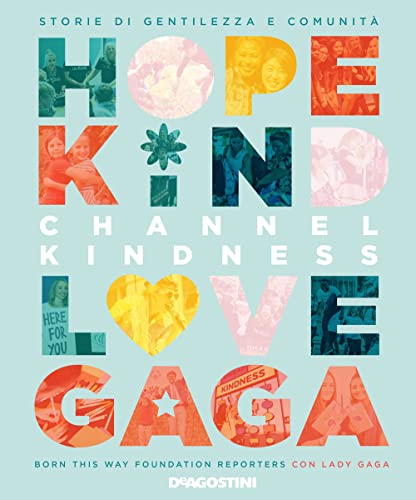 Channel Kindness. Storie Di Gentilezza E Comunità