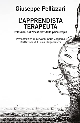 L'Apprendista Terapeuta. Ediz. Ampliata