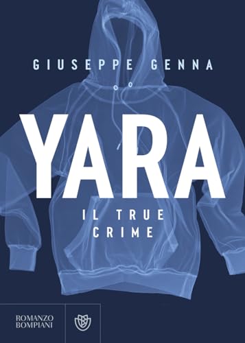 Yara. Il True Crime