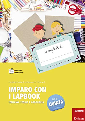Imparo Con I Lapbook. Italiano, Storia E Geografia. Classe Quinta
