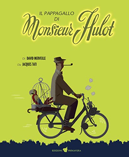 Il Pappagallo Di Monsieur Hulot
