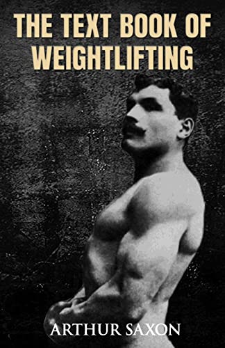 The Text Book Of Weightlifting