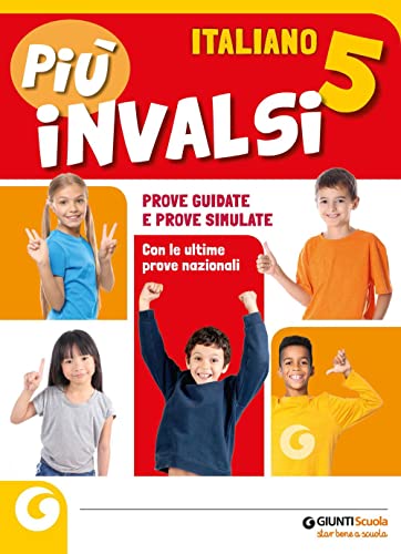 Più Invalsi. Italiano. Per La Scuola Elementare (Vol. 5)