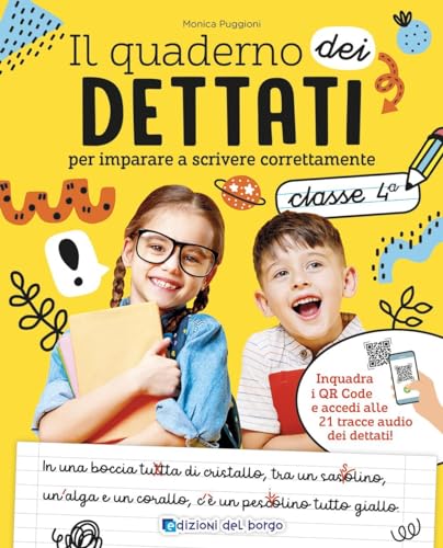 Il Quaderno Dei Dettati. Classe 4. Con Qr Code Con Tracce Audio