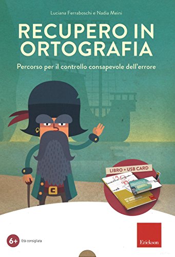 Recupero In Ortografia. Percorso Per Il Controllo Consapevole Dell'Errore. Kit. Con Chiave Usb