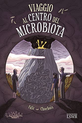 Viaggio Al Centro Del Microbiota