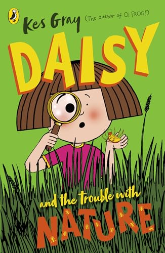 Daisy And The Trouble With Nature
