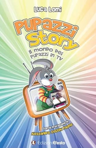 Pupazzi Story. Il Mondo Dei Pupazzi In Tv