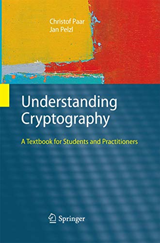 Understanding Cryptography: A Textbook For Students And Practitioners