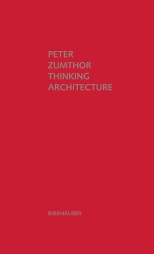 Thinking Architecture: Third, Expanded Edition