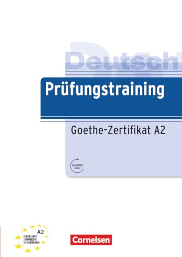 Prüfungstraining Daf A2 - Goethe-Zertifikat A2: Übungsbuch Mit Lösungen Und Audio-Dateien Als Download
