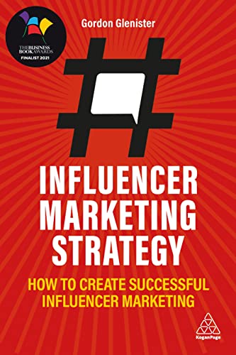 Influencer Marketing Strategy: How To Create Successful Influencer Marketing