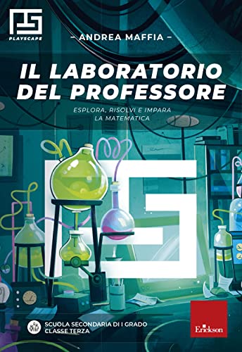 Il Laboratorio Del Professore. Esplora, Risolvi E Impara La Matematica. Playscape. Per La Classe 3ª Della Scuola Secondaria Di Primo Grado