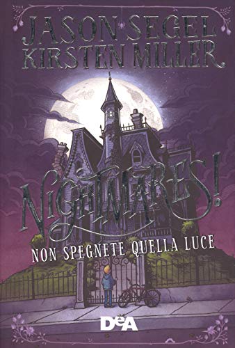 Nightmares! Non Spegnete Quella Luce