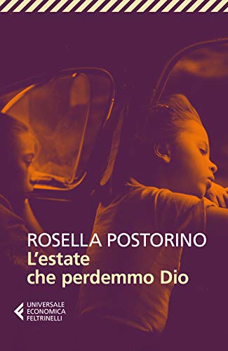 L'Estate Che Perdemmo Dio