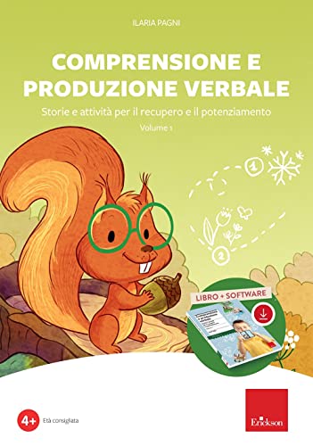 Comprensione E Produzione Verbale. Storie E Attività Per Il Recupero E Il Potenziamento. Kit. Nuova Ediz. Con Software (Vol. 1)