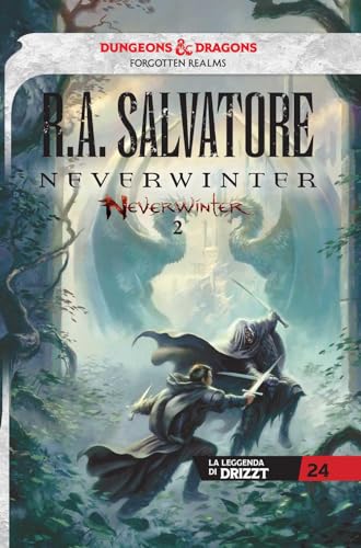 Neverwinter. La Leggenda Di Drizzt (Vol. 2)