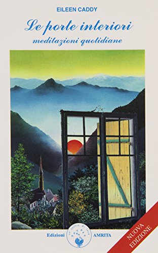 Le Porte Interiori. Meditazioni Quotidiane