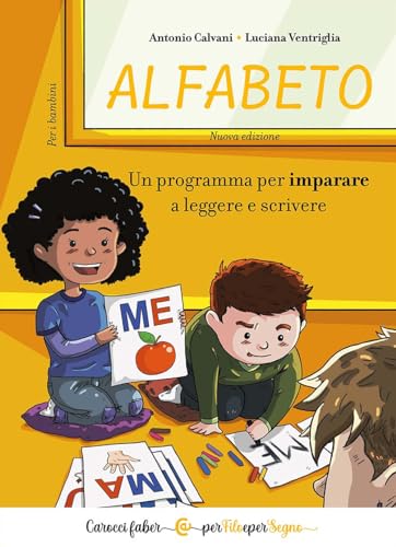 Alfabeto. Un Programma Per Imparare A Leggere E Scrivere. Per I Bambini