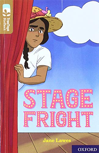 Oxford Reading Tree Treetops Reflect: Oxford Level 18: Stage Fright