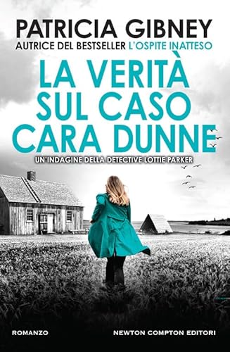 La Verità Sul Caso Cara Dunne