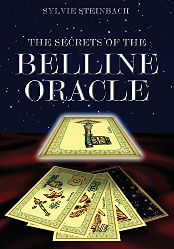 The Secrets Of The Belline Oracle