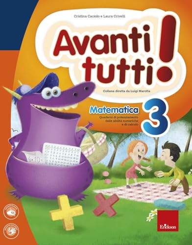 Avanti Tutti! Matematica. Per La Scuola Elementare (Vol. 3)