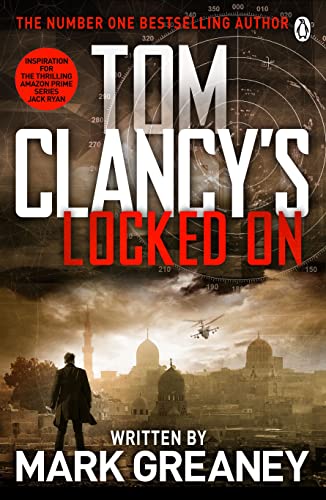 Locked On: Inspiration For The Thrilling Amazon Prime Series Jack Ryan