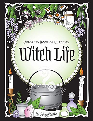 Coloring Book Of Shadows: Witch Life