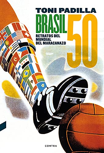 Brasil 50: Retratos Del Mundial Del Maracanazo