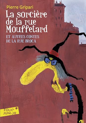 La Sorcière De La Rue Mouffetard: Et Autres Contes De La Rue Broca: A57707