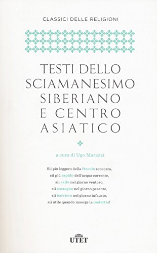 Testi Dello Sciamanesimo Siberiano E Centro-Asiatico