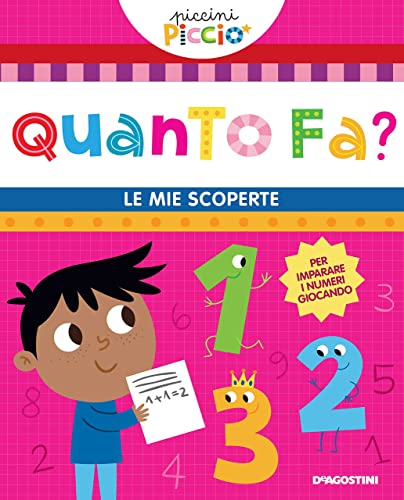 Quanto Fa? Le Mie Scoperte. Ediz. A Colori